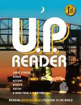 9781615993369-1615993363-U.P. Reader -- Issue #1: Bringing Upper Michigan Literature to the World