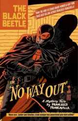 9781616552022-1616552026-The Black Beetle Volume 1: No Way Out