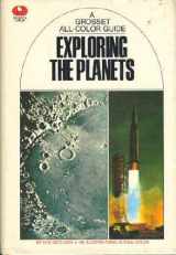 9780448008684-0448008688-Exploring the planets (Grosset all-color guide series, 34)