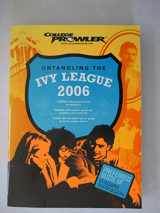 9781596585003-1596585005-Untangling the Ivy League 2006
