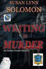 9781625267917-1625267916-Writing is Murder: An Emlyn Goode Mystery