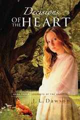 9780473606336-047360633X-Decisions of the Heart: Decisions of the Heart (Journeys of the Heart)