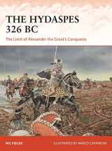 9781472853905-1472853903-The Hydaspes 326 BC: The Limit of Alexander the Great’s Conquests (Campaign, 389)