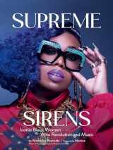 9781419769016-1419769014-Supreme Sirens: Iconic Black Women Who Revolutionized Music