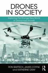 9781138221574-1138221570-Drones in Society: Exploring the strange new world of unmanned aircraft