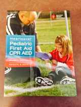 9781616692605-161669260X-Heartsaver Pediatric First Aid CPR AED