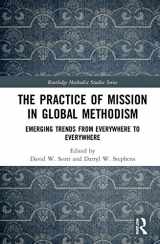9780367628116-0367628112-The Practice of Mission in Global Methodism (Routledge Methodist Studies Series)