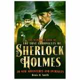 9780762452200-076245220X-The Mammoth Book of the Lost Chronicles of Sherlock Holmes