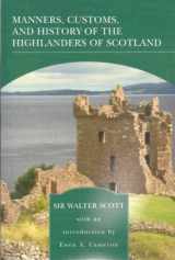 9780760758694-0760758697-Manners Customs and History of The (Highlanders of Scotland)