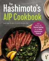 9781641524889-164152488X-The Hashimoto's AIP Cookbook: Easy Recipes for Thyroid Healing on the Paleo Autoimmune Protocol