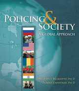 9780534623432-0534623433-Policing and Society: A Global Approach
