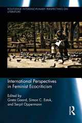 9781138934399-1138934399-International Perspectives in Feminist Ecocriticism (Routledge Interdisciplinary Perspectives on Literature)