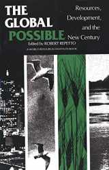 9780300035056-0300035055-The Global Possible: Resources, Development, and the New Century (World Resources Institute Book)