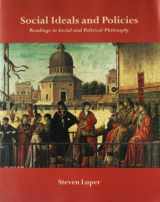 9780767500104-0767500105-Social Ideals and Policies: Readings in Social and Political Philosophy