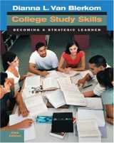 9780534645403-0534645402-College Study Skills: Becoming a Strategic Learner