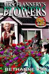 9781956015089-1956015086-Mrs. Flannery's Flowers (Ring of Fire)