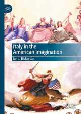 9783031364204-3031364201-Italy in the American Imagination (Italian and Italian American Studies)