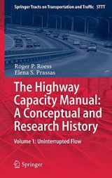 9783319057859-3319057855-The Highway Capacity Manual: A Conceptual and Research History: Volume 1: Uninterrupted Flow (Springer Tracts on Transportation and Traffic, 5)