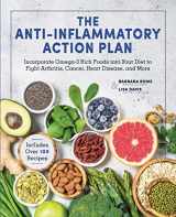9780785838029-0785838023-The Anti-Inflammatory Action Plan: Incorporate Omega-3 Rich Foods into Your Diet to Fight Arthritis, Cancer, Heart Disease, and More