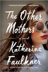 9781668024799-1668024799-The Other Mothers