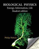 9780578687025-057868702X-Biological Physics Student Edition: Energy, Information, Life