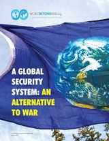 9780983083085-0983083088-A Global Security System: An Alternative to War