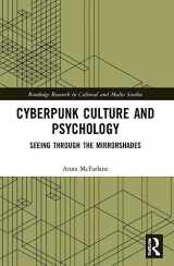 9780367535698-0367535696-Cyberpunk Culture and Psychology (Routledge Research in Cultural and Media Studies)