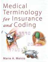 9781428304260-1428304266-Medical Terminology for Insurance and Coding