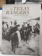 9780867010527-0867010525-The Texas Rangers: Images and Incidents