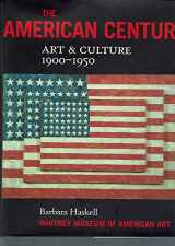 9780393047233-0393047237-The American Century: Art and Culture 1900-1950
