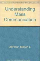 9780395369067-0395369061-Understanding mass communication