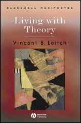 9781405175289-1405175281-Living with Theory (Wiley-Blackwell Manifestos)