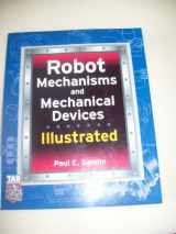 9780071412001-007141200X-Robot Mechanisms and Mechanical Devices Illustrated