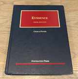 9781609300609-1609300602-Evidence (University Casebook Series)