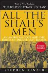 9780470185490-047018549X-All the Shah's Men: An American Coup and the Roots of Middle East Terror