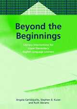 9781853597503-1853597503-Beyond the Beginnings: Literacy Interventions for Upper Elementary English Language Learners (Bilingual Education & Bilingualism, 46)
