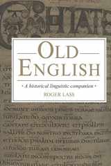 9780521430876-0521430879-Old English: A Historical Linguistic Companion