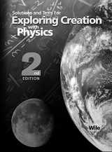 9781932012439-1932012435-Solutions and Tests for Exploring Creation with Physics 2nd Edition