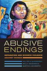 9780520285750-0520285751-Abusive Endings: Separation and Divorce Violence against Women (Gender and Justice) (Volume 4)