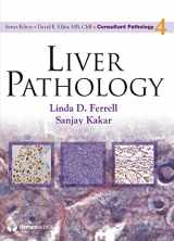 9781933864938-1933864931-Liver Pathology (Consultant Pathology, Volume 4)