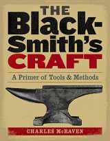 9781580175937-1580175937-The Blacksmith's Craft: A Primer of Tools & Methods