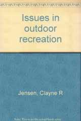 9780808710172-0808710176-Issues in outdoor recreation