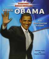 9780766071247-0766071243-Barack Obama: First African-American President (Exceptional African Americans)