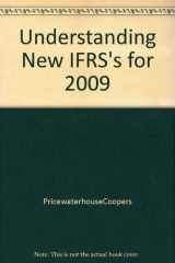 9781847981097-1847981097-Understanding New IFRS's for 2009