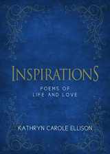 9781944194079-194419407X-Inspirations: Poems of Life and Love