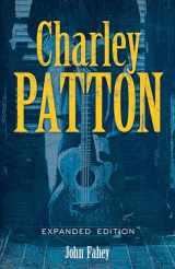 9780486843445-0486843440-Charley Patton: Expanded Edition (Dover Books On Music: Folk Songs)