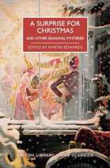 9781464214813-1464214816-A Surprise for Christmas and Other Seasonal Mysteries (British Library Crime Classics)