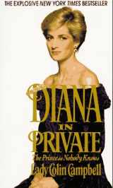 9780312950514-0312950519-Diana in Private: The Princess Nobody Knows