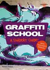 9780500290972-0500290970-Graffiti School: A Student Guide and Teacher Manual