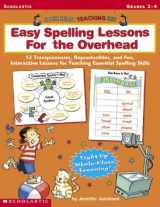 9780439385275-043938527X-Overhead Teaching Kit: Easy Spelling Lessons For the Overhead: 12 Transparencies, Reproducibles, and Fun, Interactive Lessons for Teaching Essential Spelling Skills